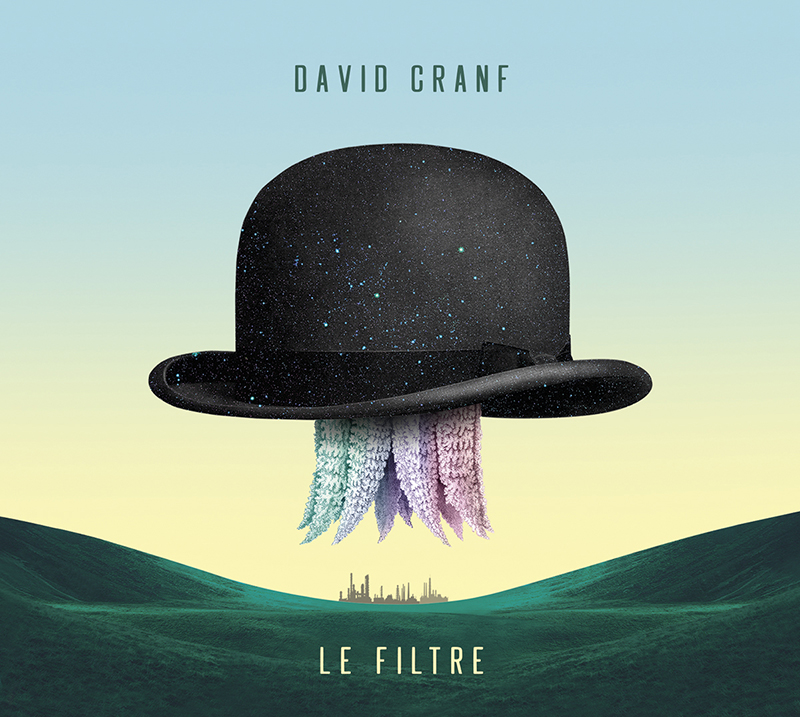 Album "Le Filtre" de DAvid Cranf